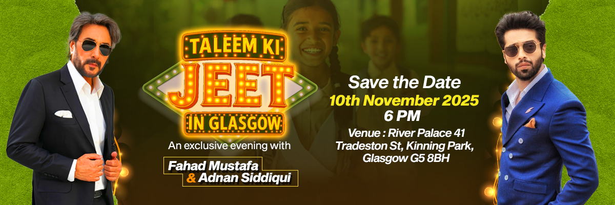 TCF-UK’s Glasgow Chapter Presents: “Taleem Ki Jeet” : An Exclusive Evening with Fahad Mustafa & Adnan Siddiqui